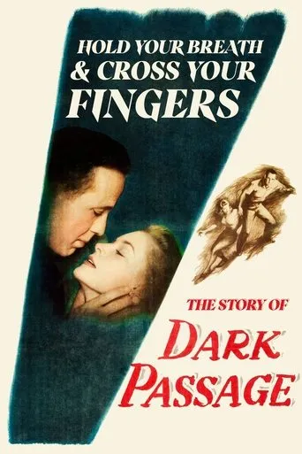 Póster de Hold Your Breath and Cross Your Fingers: The Story of 'Dark Passage'