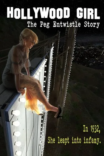 Póster de Hollywood Girl: The Peg Entwistle Story