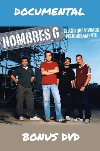 Póster de Hombres G: El año que vivimos peligrosamente