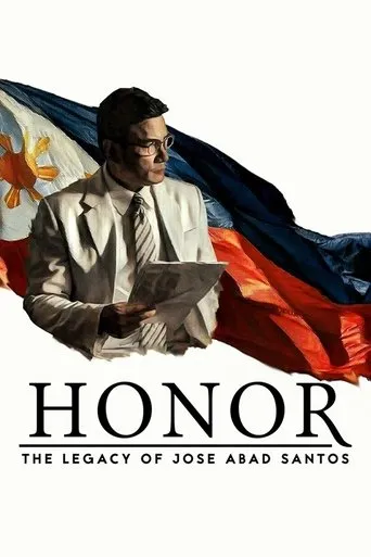 Póster de Honor: The Legacy of Jose Abad Santos