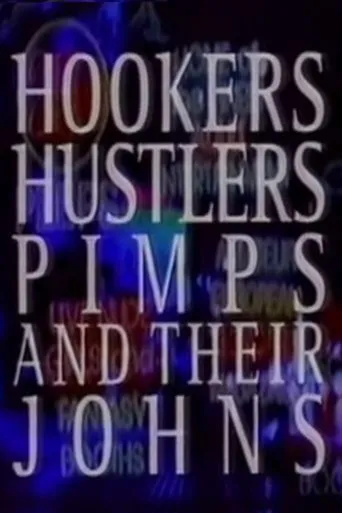 Póster de Hookers, Hustlers, Pimps and Their Johns