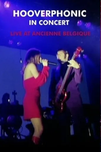 Póster de Hooverphonic: Live at Ancienne Belgique