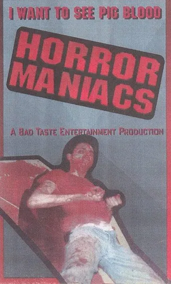 Póster de Horror Maniacs: I Want to See Pigblood!