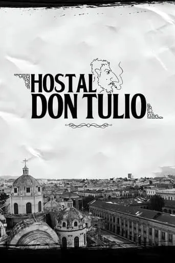 Póster de Hostal Don Tulio