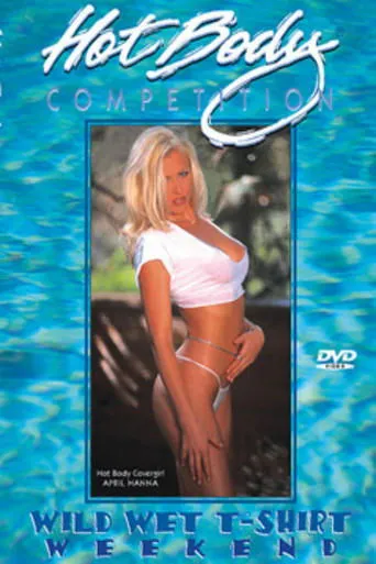 Póster de Hot Body Competition: Wild Wet T-Shirt Weekend