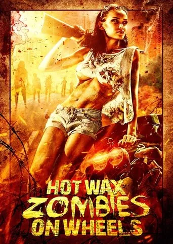 Póster de Hot Wax Zombies on Wheels