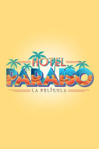 Póster de Hotel Paraíso: La Película