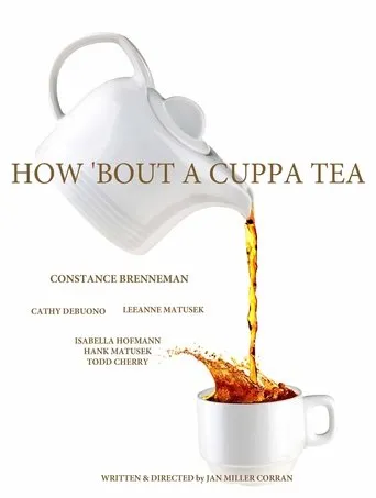 Póster de How 'Bout a Cuppa Tea