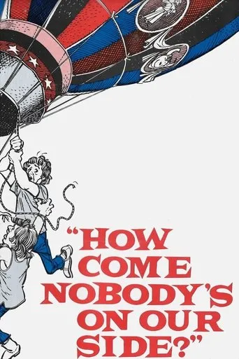 Póster de How Come Nobody's on Our Side?