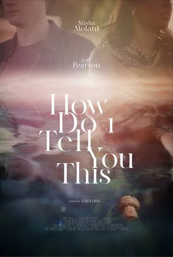 Póster de How Do I Tell You This