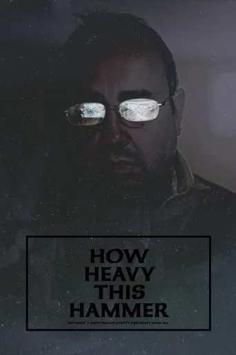 Póster de How Heavy This Hammer