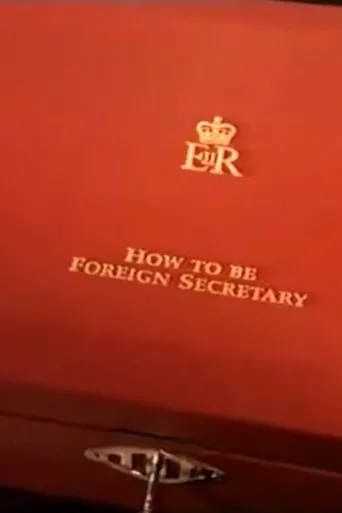 Póster de How to Be Foreign Secretary