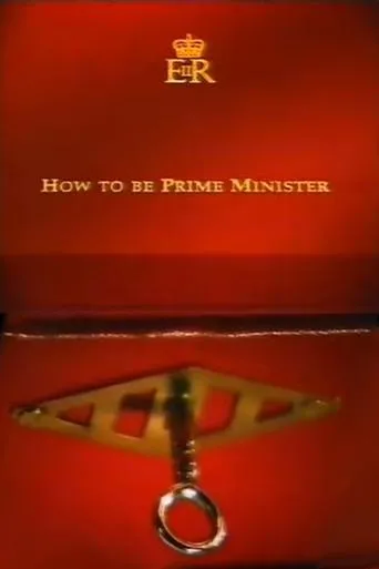 Póster de How to Be Prime Minister