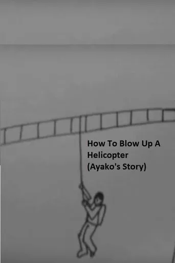 Póster de How to Blow Up a Helicopter (Ayako's Story)