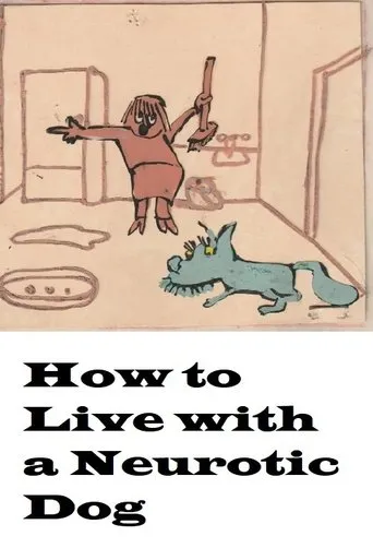Póster de How to Live with a Neurotic Dog
