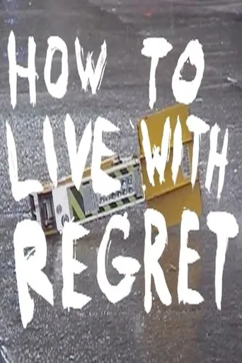 Póster de How to Live with Regret