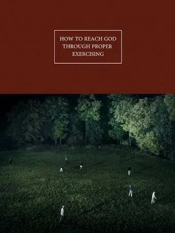 Póster de How to Reach God Through Proper Exercising