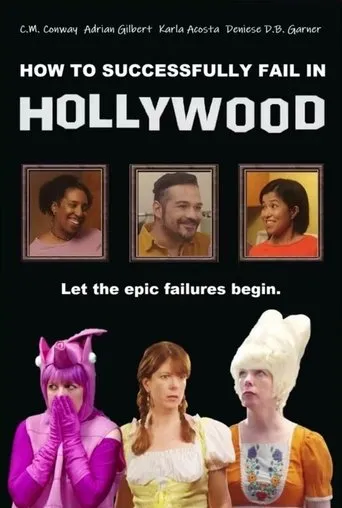 Póster de How to Successfully Fail in Hollywood