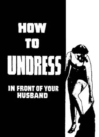 Póster de How to Undress in Front of Your Husband
