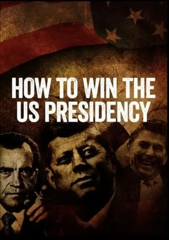Póster de How to Win the US Presidency