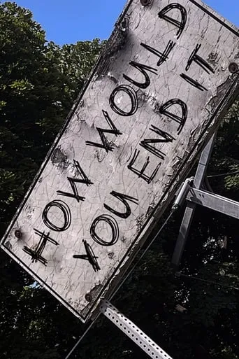 Póster de How Would You End It