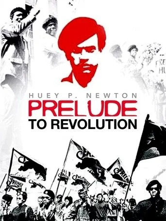 Póster de Huey P. Newton: Prelude to Revolution
