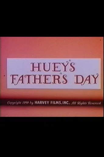 Póster de Huey's Father's Day