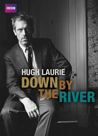 Póster de Hugh Laurie: Down by the River