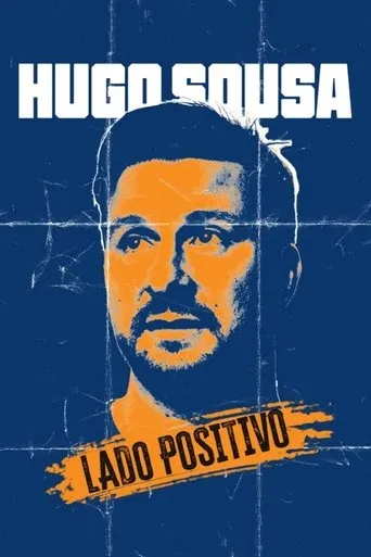 Póster de Hugo Sousa: Lado Positivo