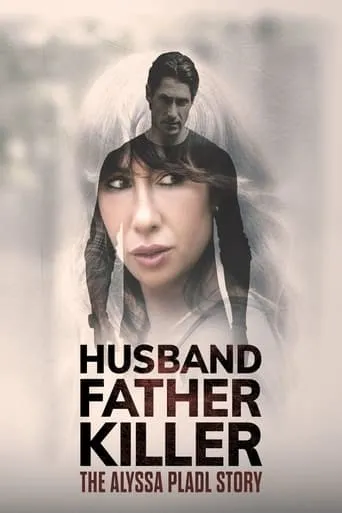 Póster de Husband, Father, Killer: The Alyssa Pladl Story