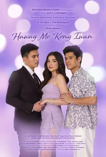 Póster de Huwag Mo 'Kong Iwan