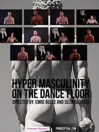 Póster de Hyper Masculinity on the Dancefloor