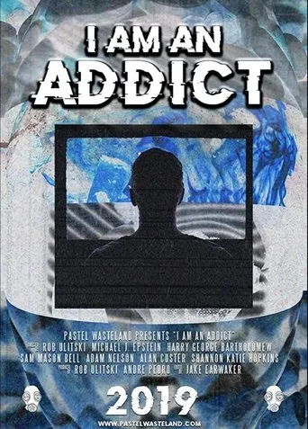Póster de I Am an Addict