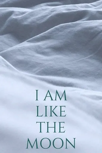 Póster de I Am Like The Moon