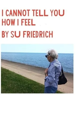 Póster de I Cannot Tell You How I Feel