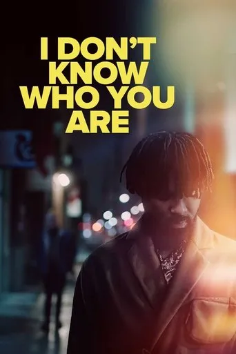 Póster de I Don't Know Who You Are