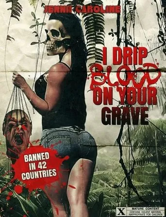 Póster de I Drip Blood on Your Grave