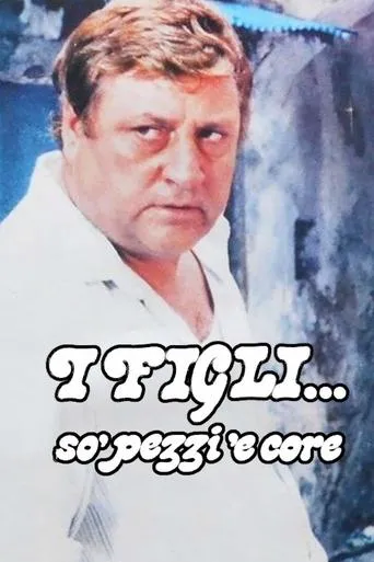 Póster de I figli... so' pezzi 'e core