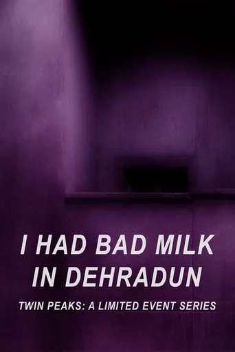 Póster de I Had Bad Milk in Dehradun
