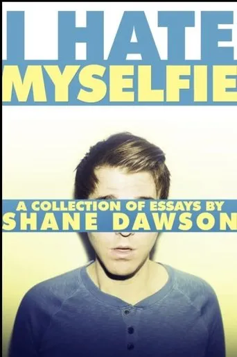 Póster de I Hate Myselfie