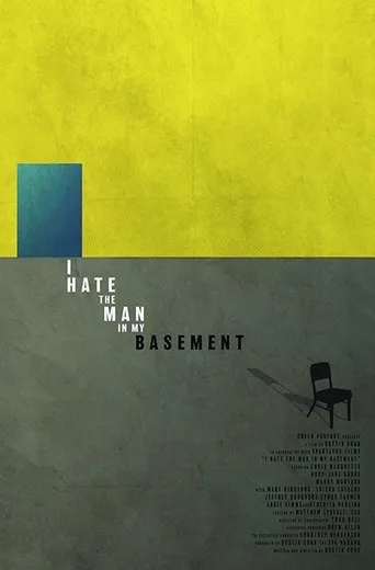 Póster de I Hate the Man in My Basement