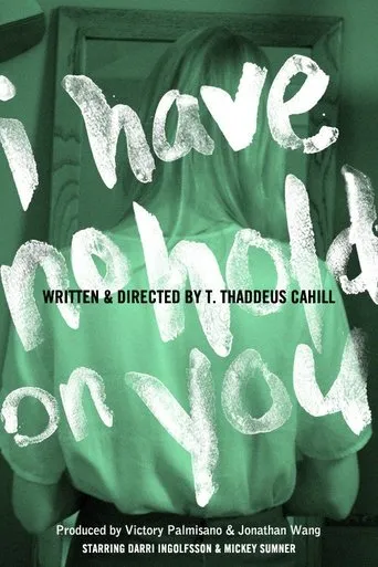 Póster de I Have No Hold On You