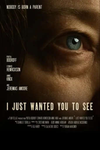 Póster de I Just Wanted You to See