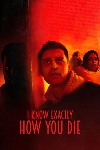 Póster de I Know Exactly How You Die