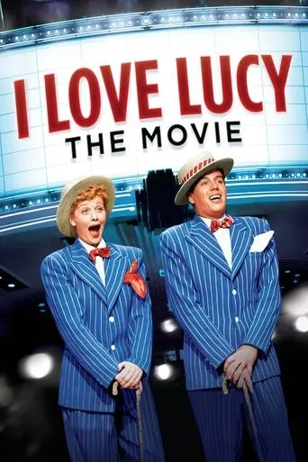 Póster de I Love Lucy: The Movie