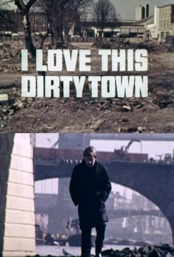 Póster de I Love This Dirty Town