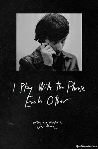 Póster de I Play with the Phrase Each Other