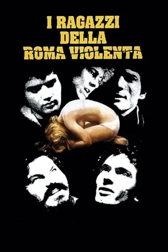 Póster de I ragazzi della Roma violenta