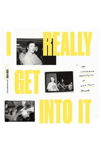 Póster de I Really Get Into It: The Underage Architects of Sioux Falls Punk