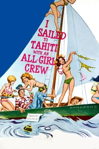 Póster de I Sailed to Tahiti with an All Girl Crew